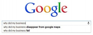 why-did-my-business-disappear-from-google-maps-why-did-my-business-fail-google-auto-complete